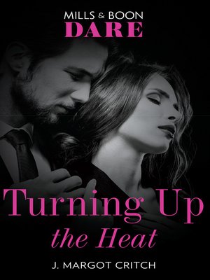 cover image of Turning Up the Heat
